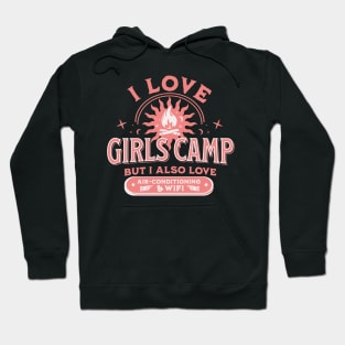 LDS Girls Camp Funny I Love Girls Camp Hoodie